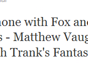 Matthew Vaughn producirá ‘Los Fantásticos’ Josh Trank