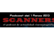 Estrenos Semana Marzo 2013 Podcast Scanners