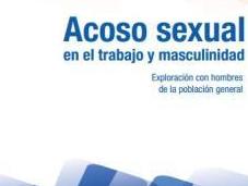presenta estudio regional sobre acoso sexual trabajo masculinidad