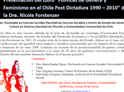 Invitación presentación Libro “Políticas Género Feminismo Chile Post Dictadura 1990 2010” Dra. Nicole Forstenzer