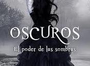 Reseña Oscuros poder sombras)