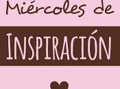 Miércoles inspiración