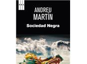 Sociedad Negra (Andreu Martín)