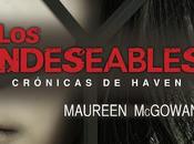 Portada revelada: indeseables (Crónicas Haven) Maureen McGowan