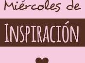 Miércoles inspiración