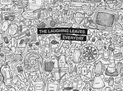 Laughing Leaves Everyday (2013)
