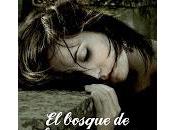 bosque corazones dormidos, Esther Sanz