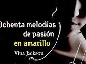 Ochenta melodías pasión amarillo, Vina Jackson