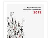 Anuario Iberoamericano sobre 2013: literatura infantil juvenil resiste libro electrónico avanza lentamente