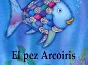 Arcoiris” Marcus Pfister,