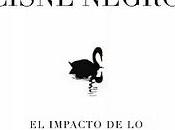 CISNE NEGRO impacto altamente improbable