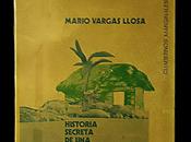 Historia secreta novela, Mario Vargas Llosa