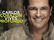 CARLOS VIVES lanza disco esperado "CORAZÓN PROFUNDO"