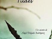 Hombre Tildes, cuento intrigante...