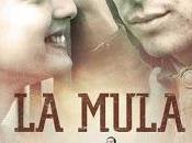 mula” (Anónimo, 2012)
