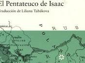 Pentateuco Isaac, Angel Wagenstein; libro sobre caprichos historia