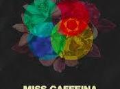 Miss Caffeina Polvo Flores (2013)