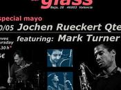 Jochen Rueckert Quartet Mark Turner Jimmy Glass Mayo