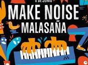Make Noise Madrid: junio Malasaña Sala