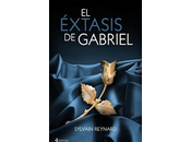 Saga Infierno Gabriel Éxtasis Gabriel- Sylvain Reynard
