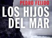 "Los hijos mar" Pedro Feijoo, Cris