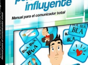 Cómo persona influyente: manual para comunicador yotal