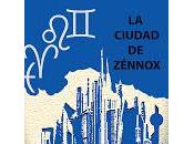 Presentación novela: ciudad Zénnox"