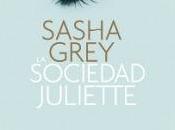 sociedad Juliette, Sasha Grey