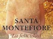 Reseña felicidad perfecta Santa Montefiore