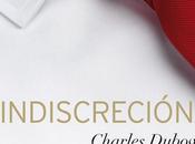 Indiscreción, Charles Dubow