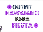 Outfit hawaiano para fiesta