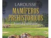 Topic "Larousse Mamíferos Prehistóricos"