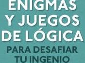 Reseña: Enigmas juegos lógica Pierre Berloquin