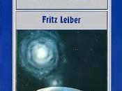 'Crónicas gran tiempo', Fritz Leiber