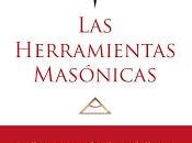 “Las Herramientas Masónicas”, nuevo libro Iván Herrera