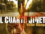 Reseña: cuarto jinete Víctor Blázquez
