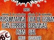 IntroMusic Festival 2013: Supersubmarina, Love Lesbian, Iván Ferreiro, Corizonas, Cyan, Izal, Castizos...