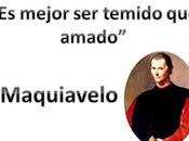 ¿Que mejor amado temido?