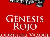 Génesis rojo, Rodríguez Vázquez