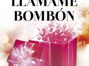 [MR] Llámame bombón, Megan Maxwell