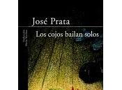 cojos bailan solos (José Prata)