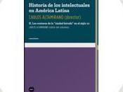 Novedad Editorial "Historia intelectuales América Latina Carlos Altamirano Katz Editores