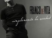 ♪Franco Vita Simplemente Verdad♫