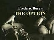 FREDERIC BOREY: Option