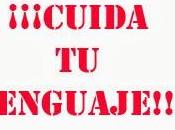 Cuida lenguaje