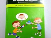 Manual Juego para Niños Autismo (también llamado buenas ideas)