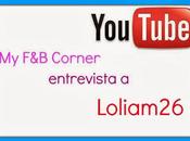 Entrevista Youtubers: Loliam26