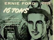 Tennessee Ernie Ford: "Sixteen Tons"