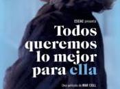 Todos queremos mejor para ella (2013)