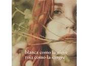 Blanca como nieve, roja sangre